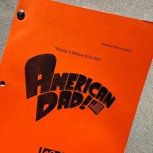 American Dad Original 2006 Shipley’s Believe It Or Not Used Table Draft Script